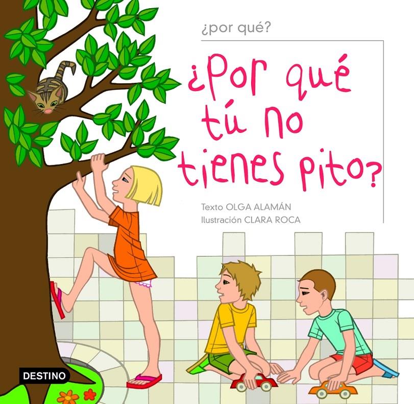 POR QUE TU NO TIENES PITO ? | 9788408051664 | ALAMAN, OLGA | Galatea Llibres | Librería online de Reus, Tarragona | Comprar libros en catalán y castellano online