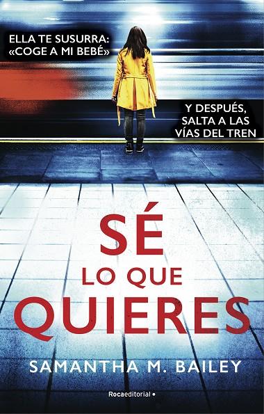 SÉ LO QUE QUIERES | 9788417805852 | BAILEY, SAMANTHA | Galatea Llibres | Librería online de Reus, Tarragona | Comprar libros en catalán y castellano online