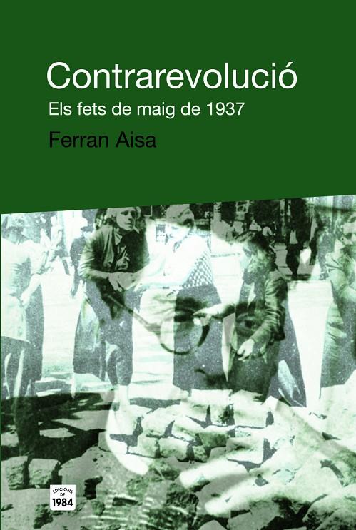 CONTRAREVOLUCIO | 9788496061859 | AISA, FERRAN | Galatea Llibres | Librería online de Reus, Tarragona | Comprar libros en catalán y castellano online