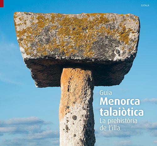 MENORCA TALAIÒTICA | 9788484786405 | VV.AA. | Galatea Llibres | Llibreria online de Reus, Tarragona | Comprar llibres en català i castellà online