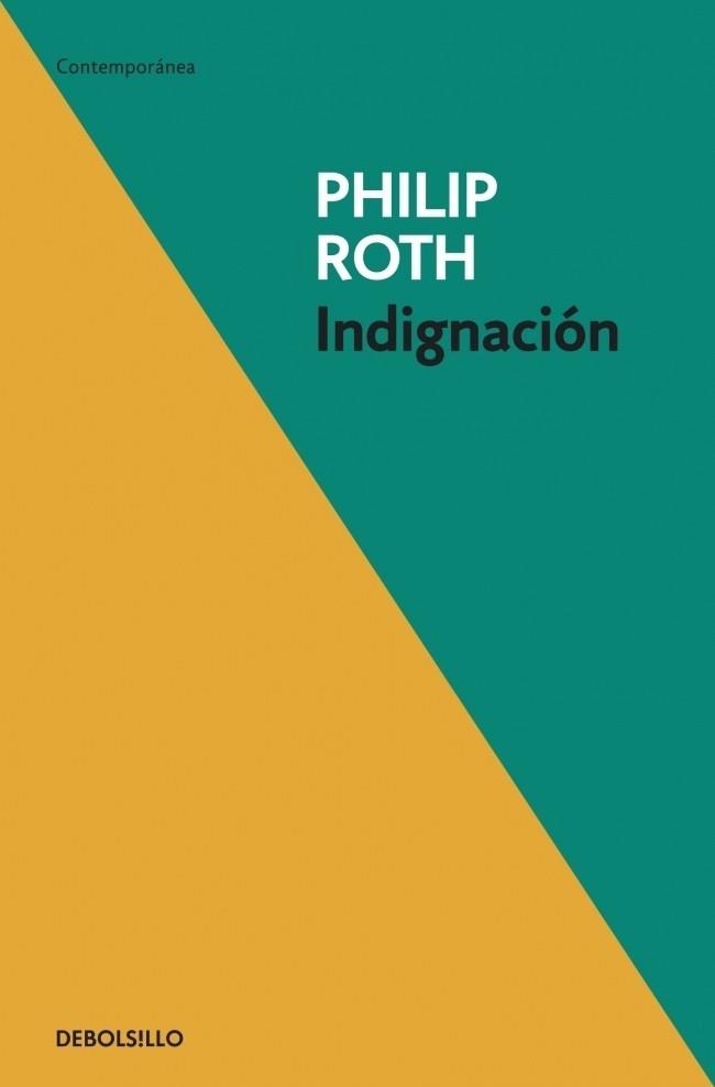 INDIGNACIÓN | 9788499082660 | ROTH, PHILIP | Galatea Llibres | Llibreria online de Reus, Tarragona | Comprar llibres en català i castellà online
