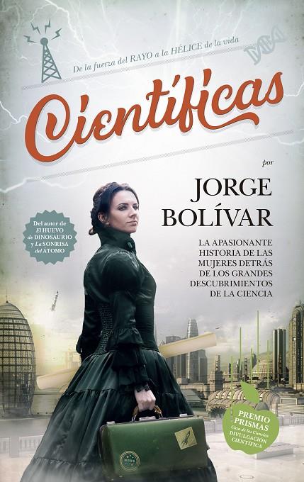 CIENTÍFICAS | 9788419414786 | BOLÍVAR, JORGE | Galatea Llibres | Librería online de Reus, Tarragona | Comprar libros en catalán y castellano online