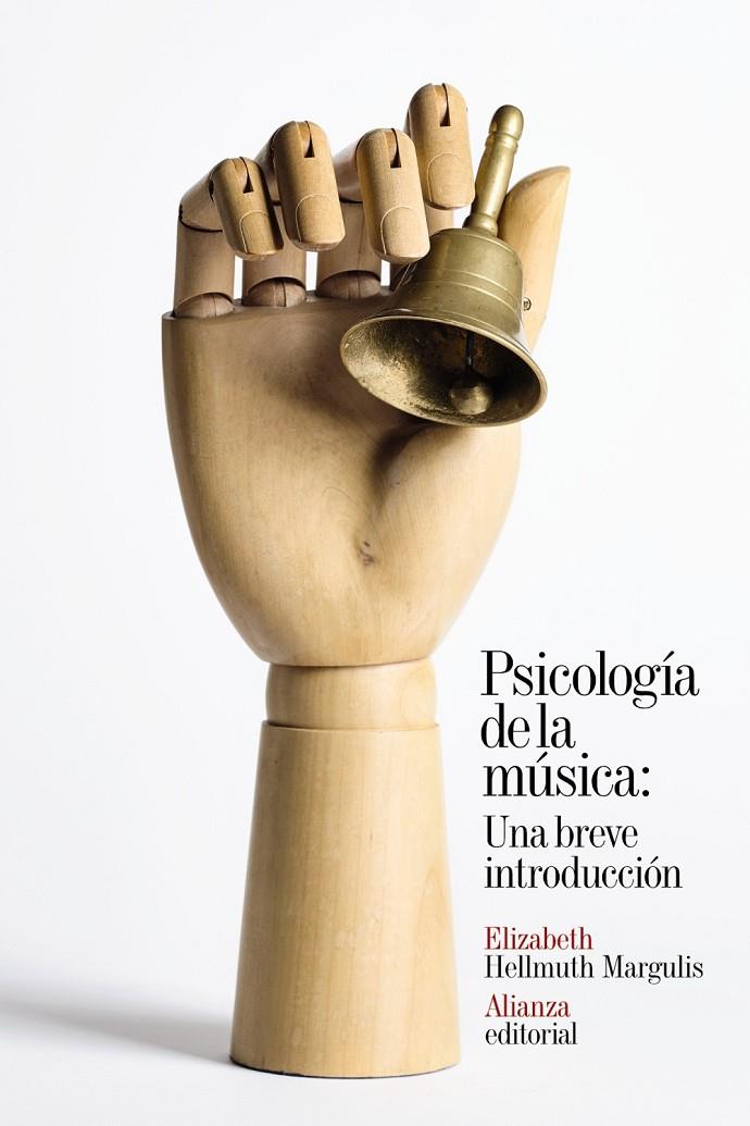 PSICOLOGÍA DE LA MÚSICA: UNA BREVE INTRODUCCIÓN | 9788491819813 | MARGULIS, ELIZABETH HELLMUTH | Galatea Llibres | Librería online de Reus, Tarragona | Comprar libros en catalán y castellano online