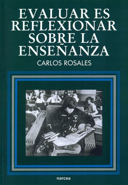 EVALUAR ES REFLEXIONAR SOBRE LA ENSEÑANZA | 9788427708914 | ROSALES LÓPEZ, CARLOS | Galatea Llibres | Llibreria online de Reus, Tarragona | Comprar llibres en català i castellà online