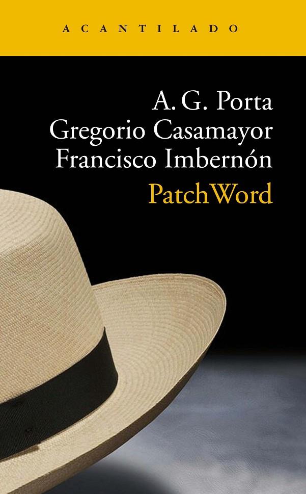 PATCHWORD | 9788417346973 | GARCÍA PORTA, ANTONI/CASAMAYOR PÉREZ, GREGORIO/IMBERNÓN MUÑOZ, FRANCISCO | Galatea Llibres | Librería online de Reus, Tarragona | Comprar libros en catalán y castellano online