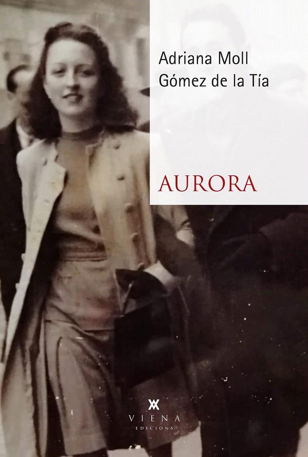 AURORA | 9788419474629 | MOLL GÓMEZ DE LA TÍA, ADRIANA | Galatea Llibres | Librería online de Reus, Tarragona | Comprar libros en catalán y castellano online