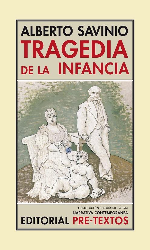 TRAGEDIA DE LA INFANCIA | 9788481917994 | SAVINIO, ALBERTO | Galatea Llibres | Librería online de Reus, Tarragona | Comprar libros en catalán y castellano online