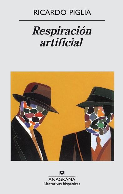 RESPIRACION ARTIFICIAL | 9788433924711 | PIGLIA, RICARDO | Galatea Llibres | Llibreria online de Reus, Tarragona | Comprar llibres en català i castellà online