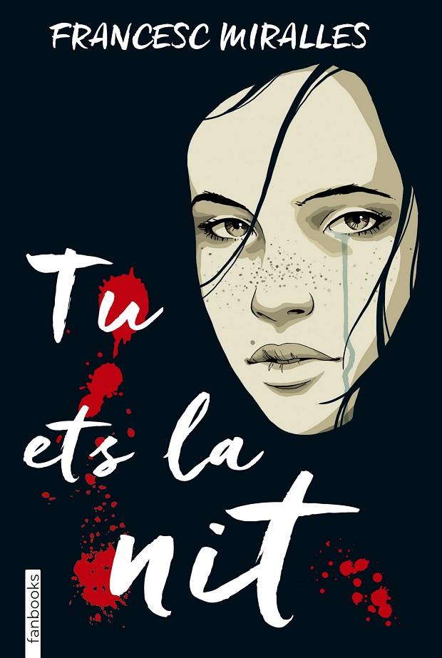 TU ETS LA NIT | 9788416716456 | MIRALLES, FRANCESC | Galatea Llibres | Librería online de Reus, Tarragona | Comprar libros en catalán y castellano online