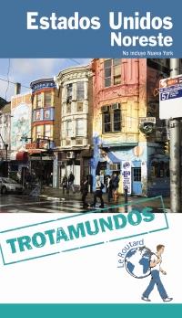 ESTADOS UNIDOS. NORESTE TROTAMUNDOS | 9788415501565 | GLOAGUEN, PHILIPPE | Galatea Llibres | Librería online de Reus, Tarragona | Comprar libros en catalán y castellano online