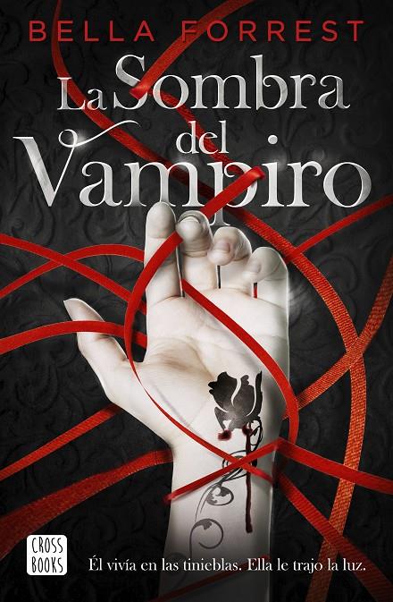 LA SOMBRA DEL VAMPIRO | 9788408234524 | FORREST, BELLA | Galatea Llibres | Llibreria online de Reus, Tarragona | Comprar llibres en català i castellà online