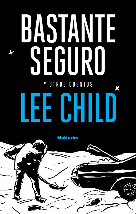 BASTANTE SEGURO | 9788412996975 | CHILD, LEE | Galatea Llibres | Llibreria online de Reus, Tarragona | Comprar llibres en català i castellà online