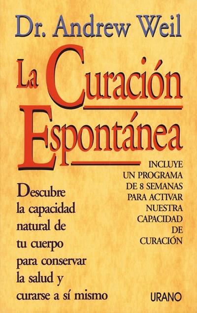 CURACION ESPONTANEA, LA | 9788479531157 | WEIL, ANDREW | Galatea Llibres | Llibreria online de Reus, Tarragona | Comprar llibres en català i castellà online