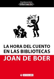 LA HORA DEL CUENTO EN LAS BIBLIOTECAS | 9788490643976 | DE BOER, JOAN | Galatea Llibres | Librería online de Reus, Tarragona | Comprar libros en catalán y castellano online