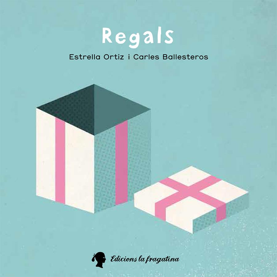 REGALS | 9788416226290 | ORTIZ ARROYO, ESTRELLA | Galatea Llibres | Librería online de Reus, Tarragona | Comprar libros en catalán y castellano online