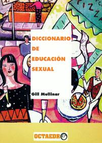 DICCIONARIO DE EDUCACIÓN SEXUAL | 9788480630320 | MULLINAR, GILL | Galatea Llibres | Llibreria online de Reus, Tarragona | Comprar llibres en català i castellà online