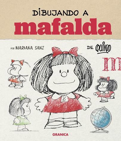 DIBUJANDO A MAFALDA | 9786316693648 | SANZ, MARIANA | Galatea Llibres | Llibreria online de Reus, Tarragona | Comprar llibres en català i castellà online