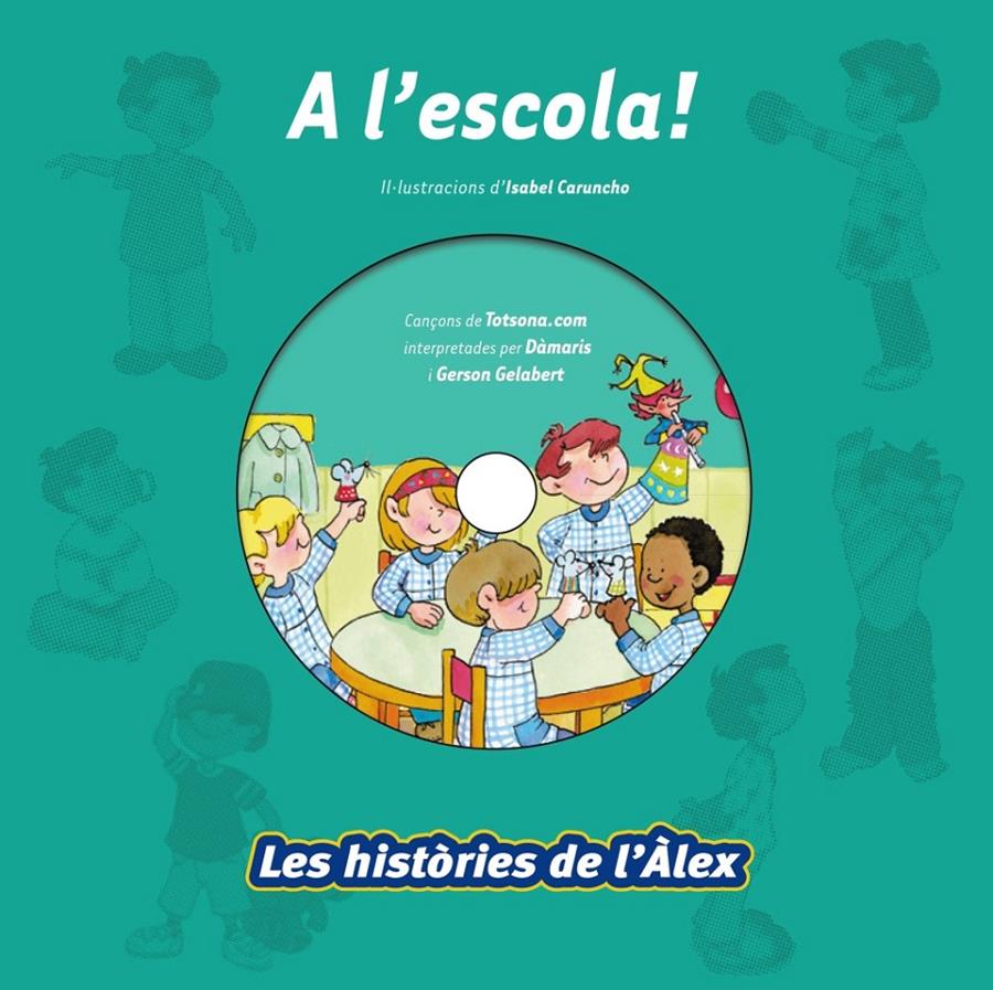 A L'ESCOLA ! + CD | 9788499740157 | Galatea Llibres | Librería online de Reus, Tarragona | Comprar libros en catalán y castellano online