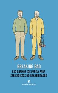 BREAKING BAD | 9788415217480 | VV.AA | Galatea Llibres | Librería online de Reus, Tarragona | Comprar libros en catalán y castellano online