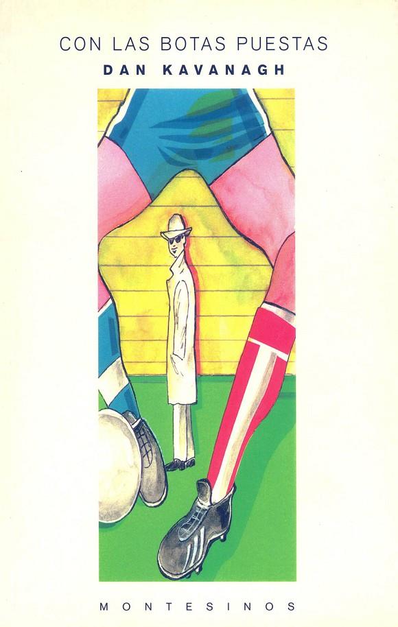 CON LAS BOTAS PUESTAS | 9788476391662 | KAVANAGH, DAN | Galatea Llibres | Librería online de Reus, Tarragona | Comprar libros en catalán y castellano online