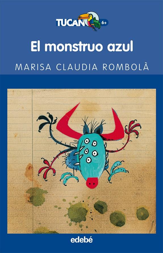 MONSTRUO AZUL | 9788423681754 | ROMBOLA PEREZ, MARISA CLAUDIA | Galatea Llibres | Librería online de Reus, Tarragona | Comprar libros en catalán y castellano online