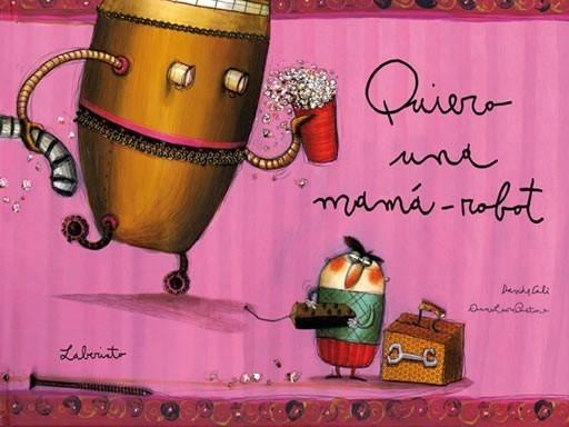 QUIERO UNA MAMÁ-ROBOT | 9788484833055 | CALÍ, DAVIDE | Galatea Llibres | Librería online de Reus, Tarragona | Comprar libros en catalán y castellano online