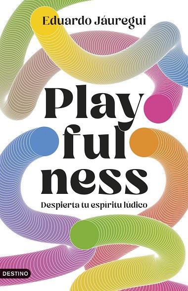 PLAYFULNESS | 9788423368471 | JÁUREGUI, EDUARDO | Galatea Llibres | Llibreria online de Reus, Tarragona | Comprar llibres en català i castellà online