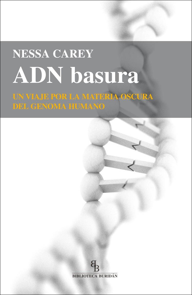 ADN BASURA | 9788416288663 | CAREY, NESSA | Galatea Llibres | Librería online de Reus, Tarragona | Comprar libros en catalán y castellano online