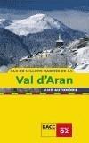 20 MILLORS RACONS DE LA VALL D'ARAN AMB AUTOMOBIL | 9788496149335 | RACC | Galatea Llibres | Librería online de Reus, Tarragona | Comprar libros en catalán y castellano online