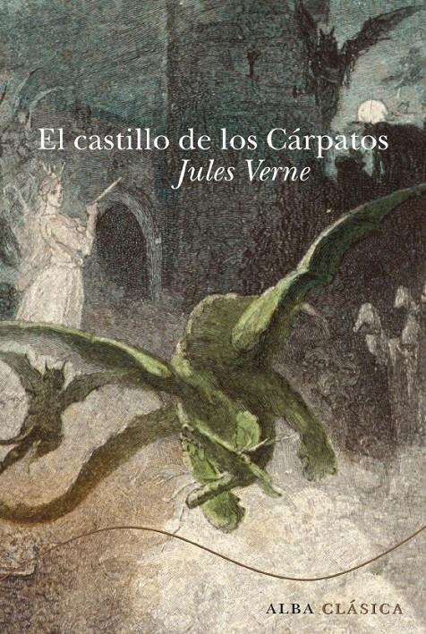CASTILLO DE LOS CARPATOS, EL | 9788484286110 | VERNE, JULIO | Galatea Llibres | Librería online de Reus, Tarragona | Comprar libros en catalán y castellano online