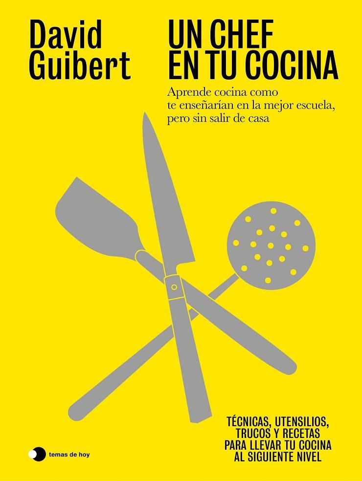UN CHEF EN TU COCINA | 9791387869908 | GUIBERT, DAVID | Galatea Llibres | Llibreria online de Reus, Tarragona | Comprar llibres en català i castellà online