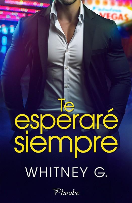 TE ESPERARÉ SIEMPRE | 9788410070318 | G., WHITNEY | Galatea Llibres | Librería online de Reus, Tarragona | Comprar libros en catalán y castellano online