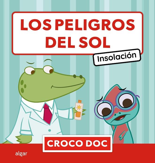 LOS PELIGROS DEL SOL. INSOLACIÓN | 9788491428107 | VV.AA. | Galatea Llibres | Librería online de Reus, Tarragona | Comprar libros en catalán y castellano online