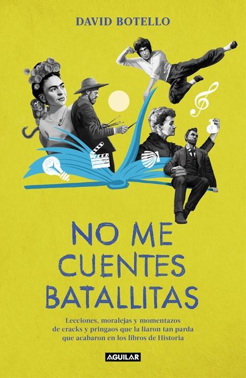 NO ME CUENTES BATALLITAS | 9788403525245 | BOTELLO, DAVID | Galatea Llibres | Llibreria online de Reus, Tarragona | Comprar llibres en català i castellà online