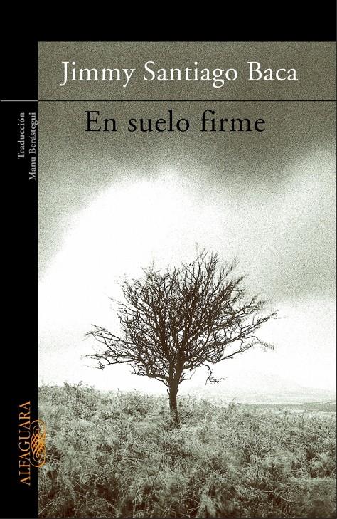 EN SUELO FIRME | 9788420464244 | SANTIAGO BACA, JIMMY | Galatea Llibres | Librería online de Reus, Tarragona | Comprar libros en catalán y castellano online