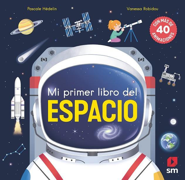 MI PRIMER LIBRO DEL ESPACIO | 9788410550568 | HÉDELIN, PASCALE | Galatea Llibres | Llibreria online de Reus, Tarragona | Comprar llibres en català i castellà online