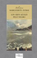 OJOS AZULES PELO NEGRO, LOS | 9788483105412 | DURAS, MARGARITE | Galatea Llibres | Llibreria online de Reus, Tarragona | Comprar llibres en català i castellà online