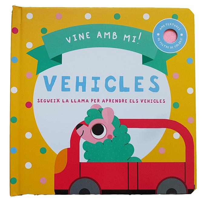 VINE AMB MI VEHICLES | 9788413348124 | Galatea Llibres | Librería online de Reus, Tarragona | Comprar libros en catalán y castellano online