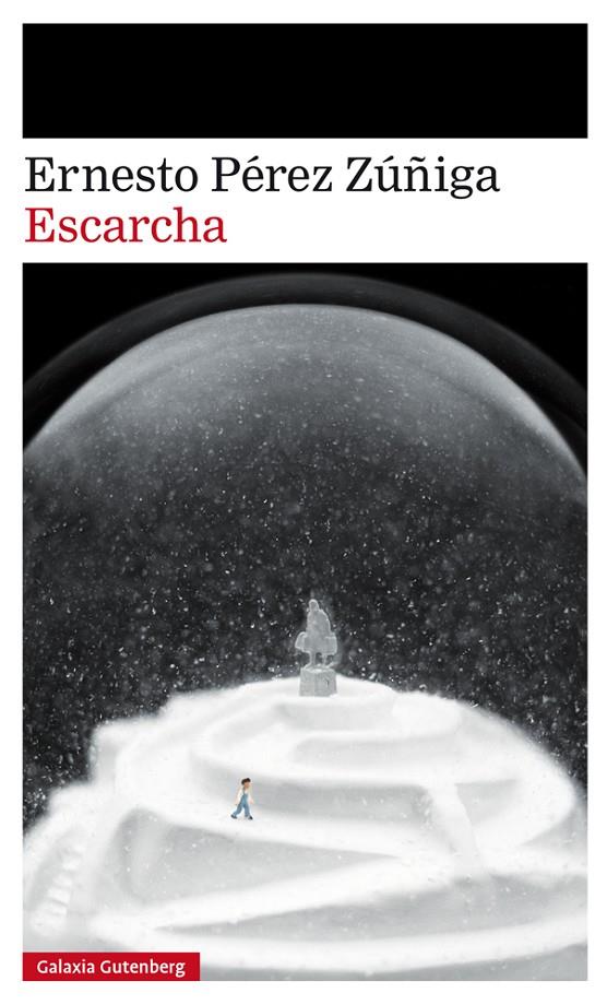 ESCARCHA | 9788417355517 | PÉREZ ZÚÑIGA, ERNESTO | Galatea Llibres | Llibreria online de Reus, Tarragona | Comprar llibres en català i castellà online