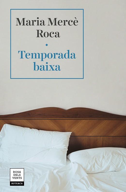 TEMPORADA BAIXA | 9788417627577 | ROCA, MARIA MERCÈ | Galatea Llibres | Librería online de Reus, Tarragona | Comprar libros en catalán y castellano online