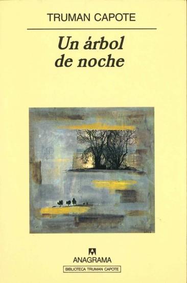 ARBOL DE NOCHE, UN | 9788433931597 | CAPOTE, TRUMAN | Galatea Llibres | Llibreria online de Reus, Tarragona | Comprar llibres en català i castellà online