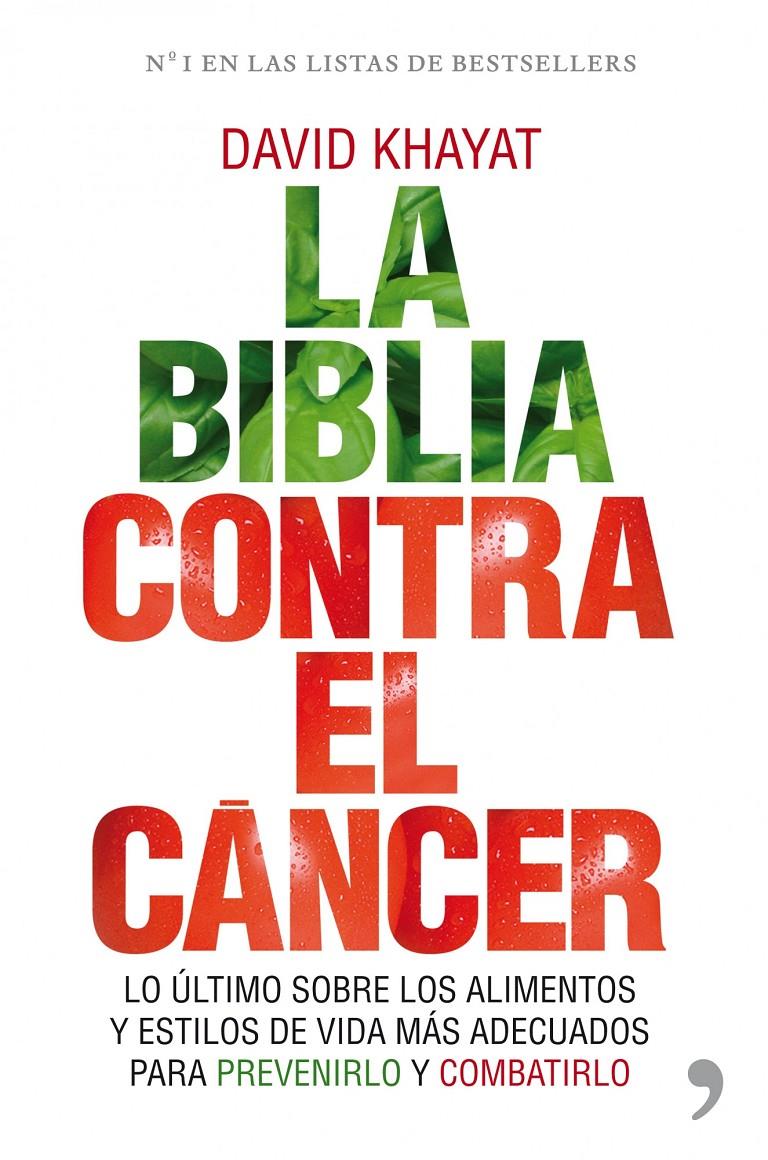 BIBLIA CONTRA EL CANCER, LA | 9788484609513 | KHAYAT, DAVID | Galatea Llibres | Librería online de Reus, Tarragona | Comprar libros en catalán y castellano online