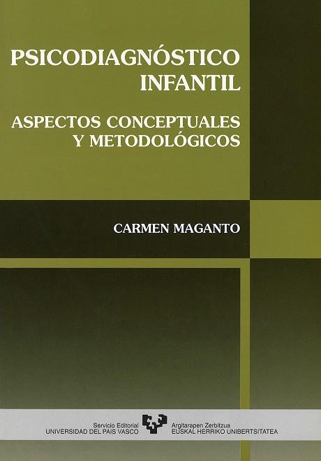 PSICODIAGNOSTICO INFANTIL | 9788475857053 | MAGANTO MATEO, CARMEN | Galatea Llibres | Librería online de Reus, Tarragona | Comprar libros en catalán y castellano online