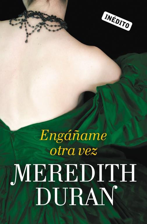ENGÁÑAME OTRA VEZ (LOS TEMERARIOS, 3) | 9788415962236 | DURAN, MEREDITH | Galatea Llibres | Librería online de Reus, Tarragona | Comprar libros en catalán y castellano online