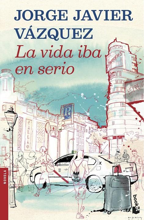 LA VIDA IBA EN SERIO | 9788408121909 | VÁZQUEZ, JORGE JAVIER | Galatea Llibres | Librería online de Reus, Tarragona | Comprar libros en catalán y castellano online