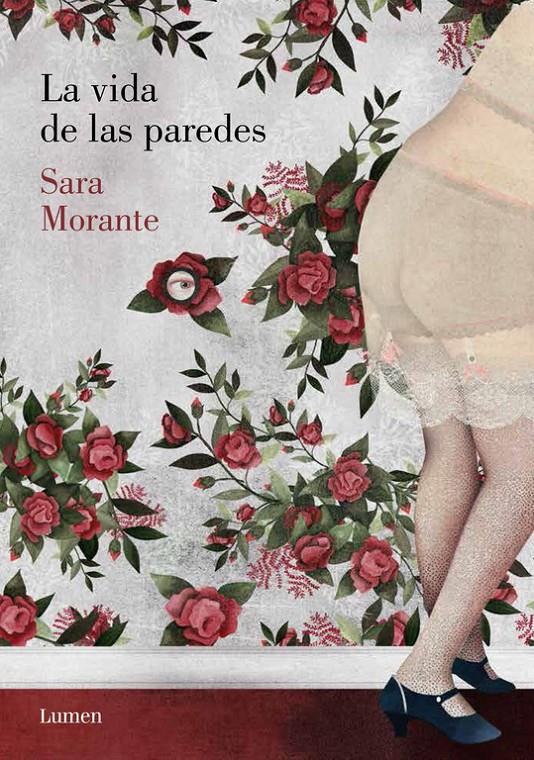 LA VIDA DE LAS PAREDES | 9788426401984 | MORANTE, SARA | Galatea Llibres | Llibreria online de Reus, Tarragona | Comprar llibres en català i castellà online