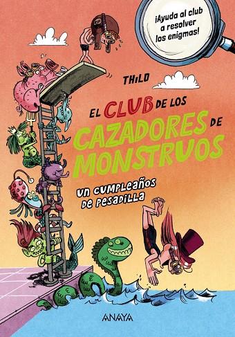 EL CLUB DE LOS CAZADORES DE MONSTRUOS: UN CUMPLEAÑOS DE PESADILLA | 9788414345481 | THILO | Galatea Llibres | Llibreria online de Reus, Tarragona | Comprar llibres en català i castellà online