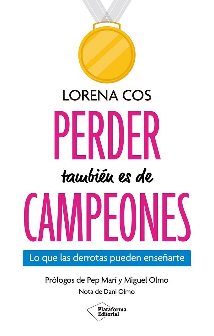 PERDER TAMBIÉN ES DE CAMPEONES | 9791387813611 | COS, LORENA | Galatea Llibres | Librería online de Reus, Tarragona | Comprar libros en catalán y castellano online