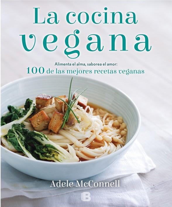 LA COCINA VEGANA | 9788466661560 | MCCONNELL, ADELE | Galatea Llibres | Librería online de Reus, Tarragona | Comprar libros en catalán y castellano online