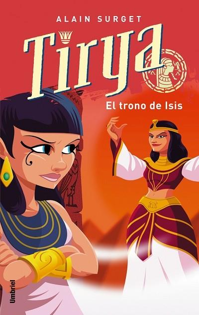 TIRYA EL TRONO DE ISIS | 9788489367005 | SURGET, ALAIN | Galatea Llibres | Llibreria online de Reus, Tarragona | Comprar llibres en català i castellà online